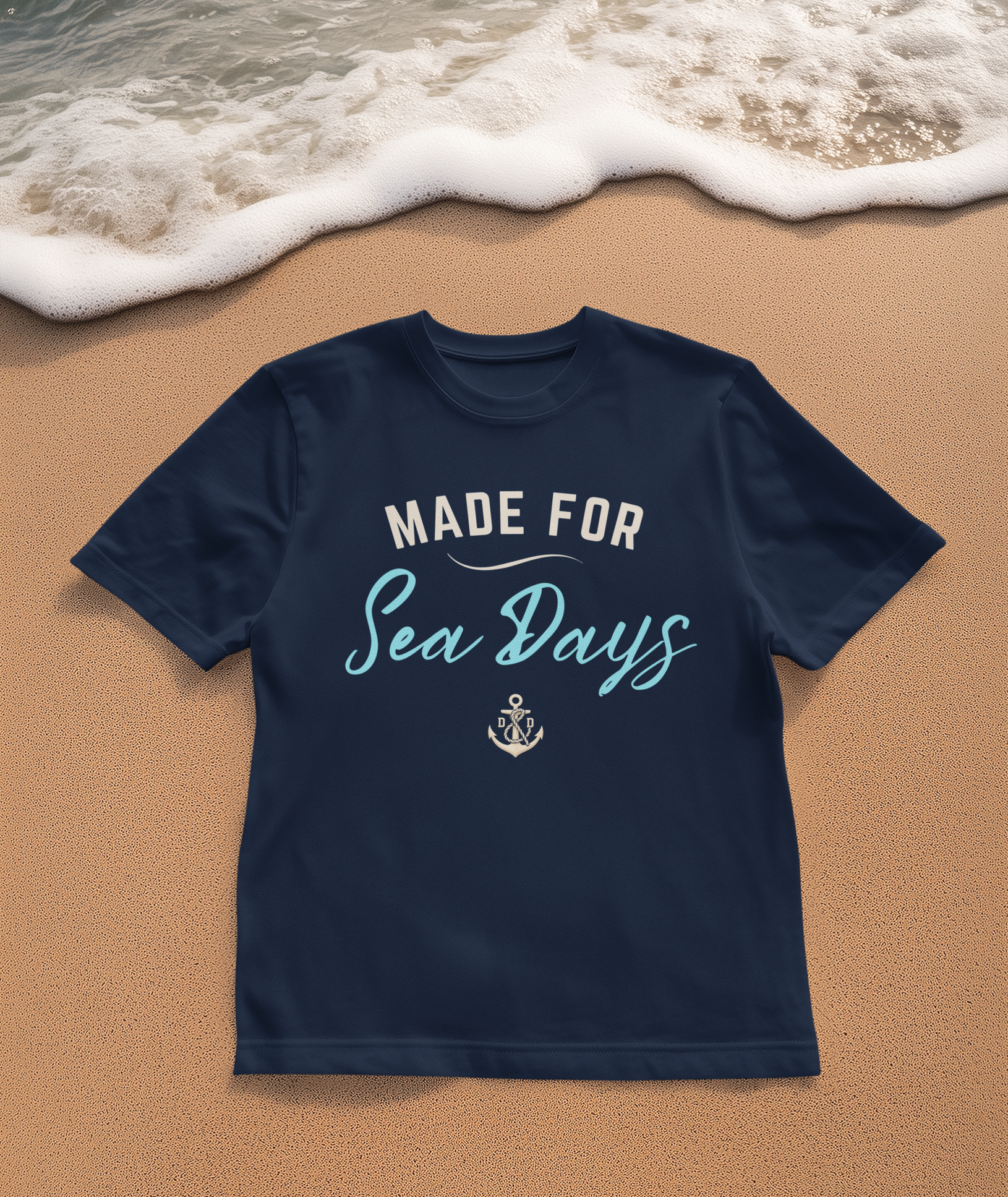 MADE FOR SEA DAYS NAVY CRUISE T SHIRT Navy cruise T-shirt with Made for Sea Days slogan and Docked & Decked anchor design