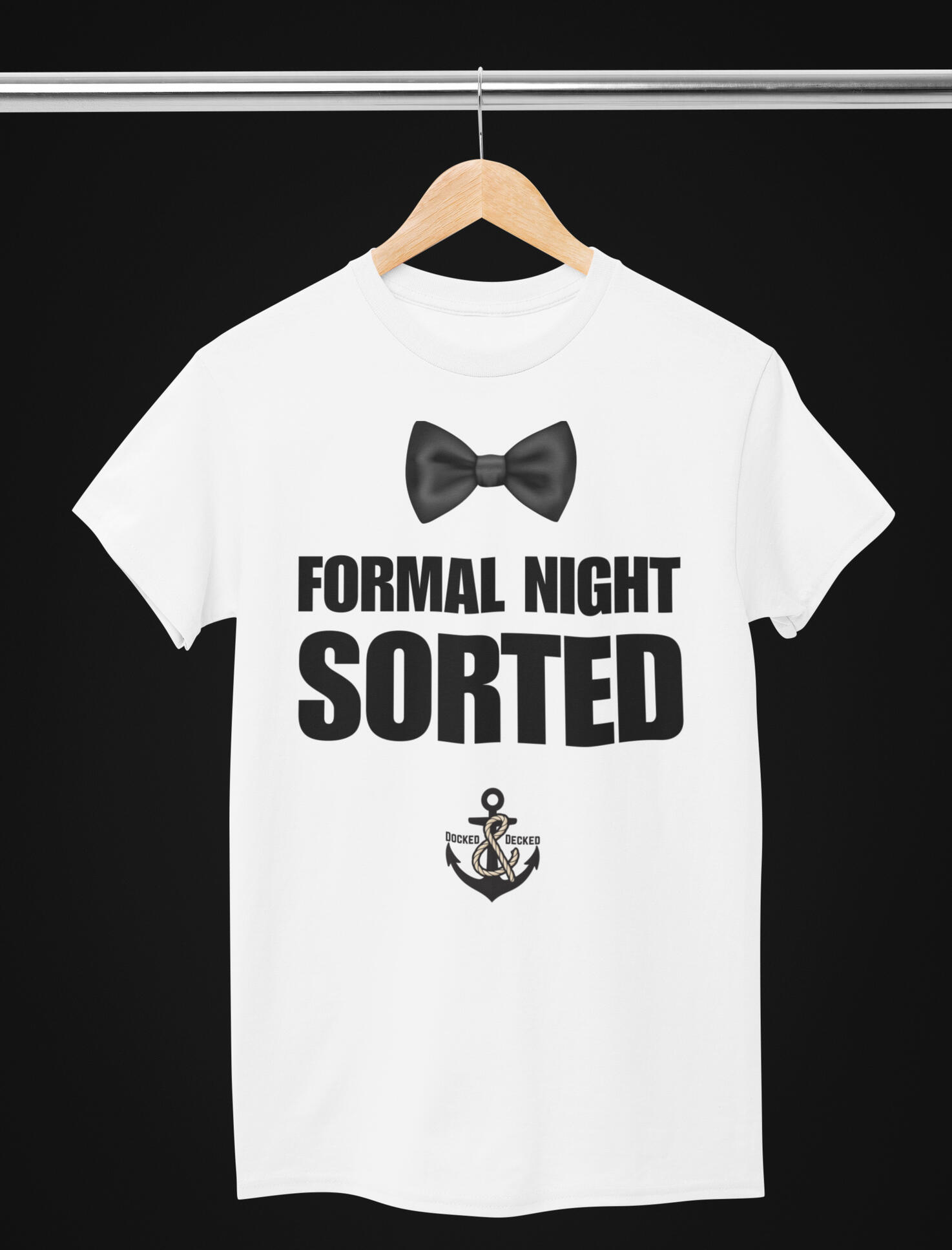 FORMAL NIGHT SORTED White Original Cruise T Shirt White cruise T-shirt with Formal Night Sorted slogan and black bow tie design